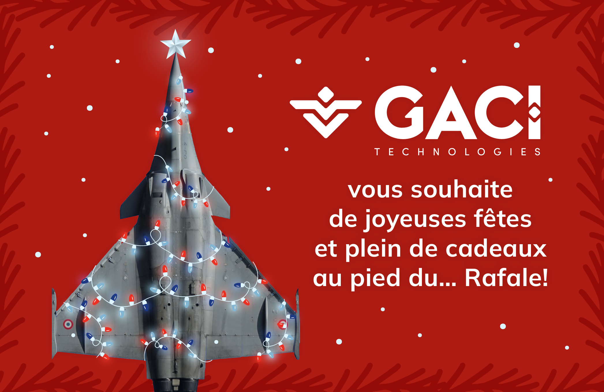 GACI Technologies vous souhaite de très bonnes fêtes de fin d'année !